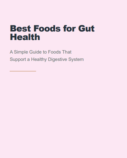 Best Foods for Gut Health: A Practical Nutrition Guide