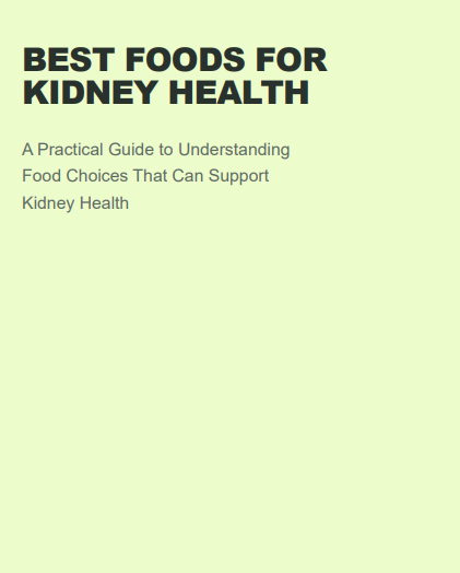 Best Foods for Kidney Health: A Practical Nutrition Guide
