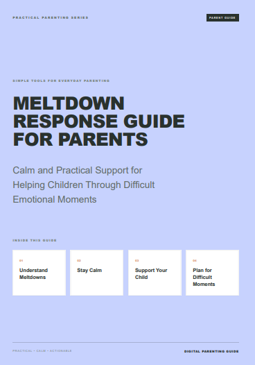 Meltdown Response Guide for Parents: Calm, Practical Support for Difficult Moments