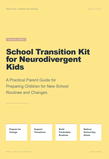 School Transition Kit for Neurodivergent Kids: A Practical Parent Guide