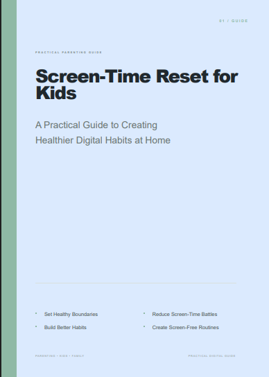 Screen-Time Reset for Kids: A Practical Guide to Healthier Digital Habits