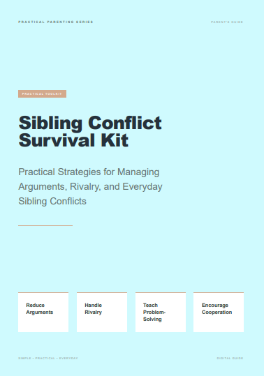 Sibling Conflict Survival Kit: Practical Strategies for Reducing Arguments & Rivalry